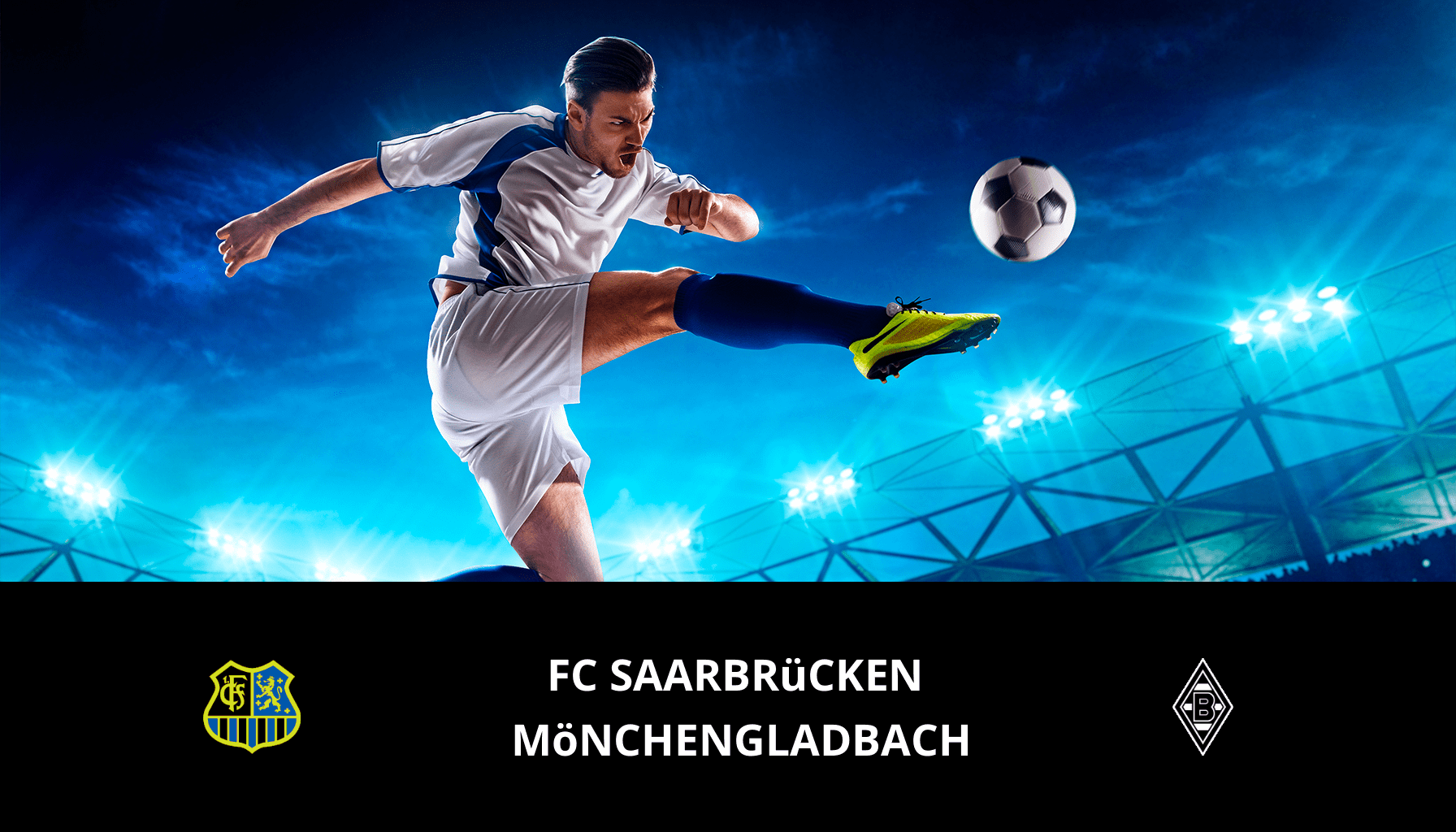 Prediction for FC Saarbrücken VS Borussia Monchengladbach on 07/02/2024 Analysis of the match